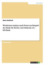 Wertketten-Analyse Nach Porter Am Beispiel Der Bank Fur Kirche Und Diakonie Eg - Kd-Bank