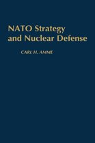 NATO Strategy and Nuclear Defense