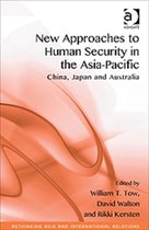 New Approaches to Human Security in the Asia-Pacific
