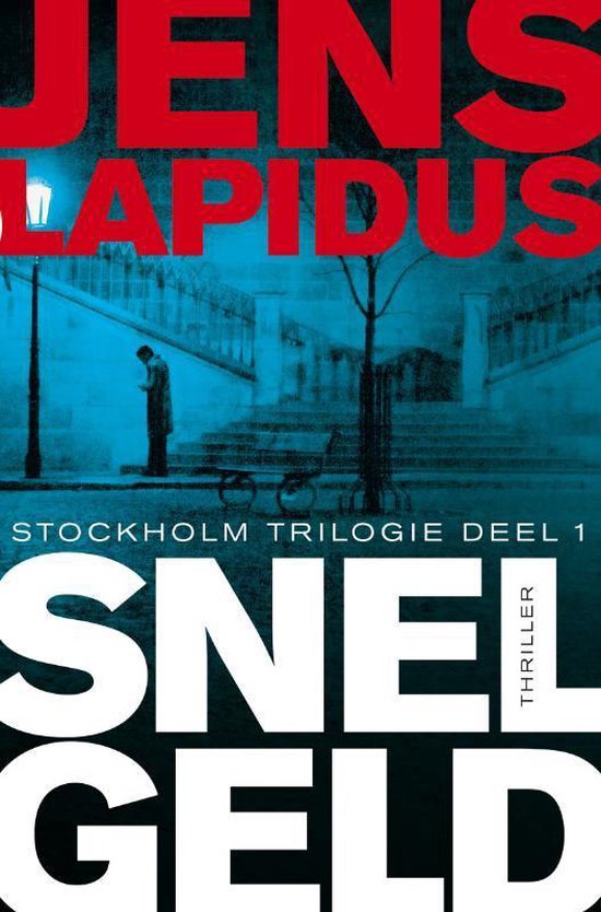 De Stockholm-trilogie 1 - Snel geld - cover