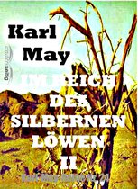 Karl-May-Reihe - Im Reich des silbernen Löwen II