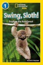 Swing, Sloth Level 1 National Geographic Readers