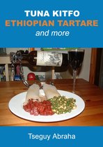 Tuna Kitfo Ethiopian Tartare and more