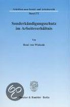 Sonderkündigungsschutz im Arbeitsverhältnis