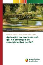Aplicação do processo sol-gel na produção de recobrimentos de CaP