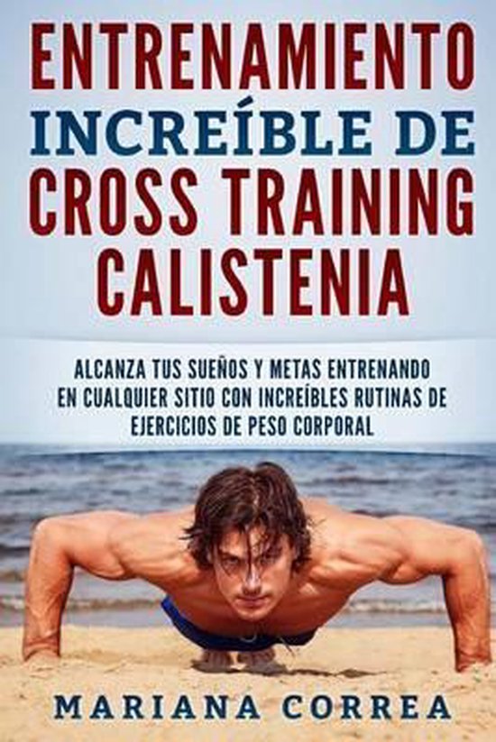 Entrenamiento Incredible de Cross Training Calistenia - cover