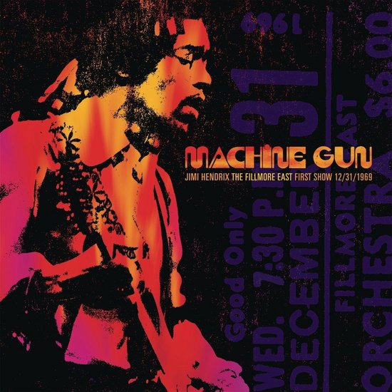 Machine Gun: Jimi Hendrix The Fillmore East First Show 12/31/1969