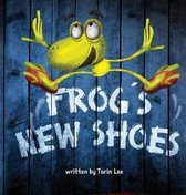 Tenbin Hollow- Frog's New Shoes