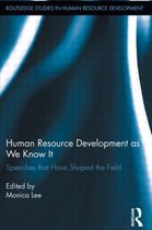 Human Resource Development As We Know It