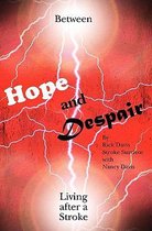 Between Hope and Despair