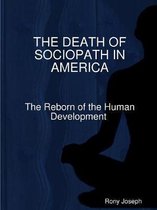 The Death of Sociopath in America