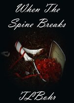 Omslag When the Spine Breaks