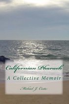 Californian Pharaoh
