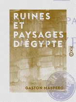 Ruines et paysages d'Égypte