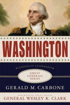 Great Generals - Washington: Lessons in Leadership