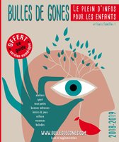 Bulles de gones, le guide 2018-2019