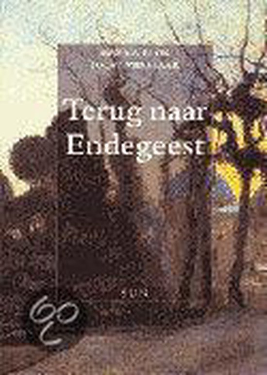 Cover van het boek 'Terug naar Endegeest / druk 1'