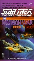 Star Trek: The Next Generation 3 - The Dominion War: Book 3