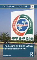 The Forum on China-Africa Cooperation (FOCAC)
