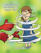 The Adventures of Grandma and Supergirl