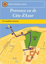 Dorpswandelingen Provence en de Cote d'Azur