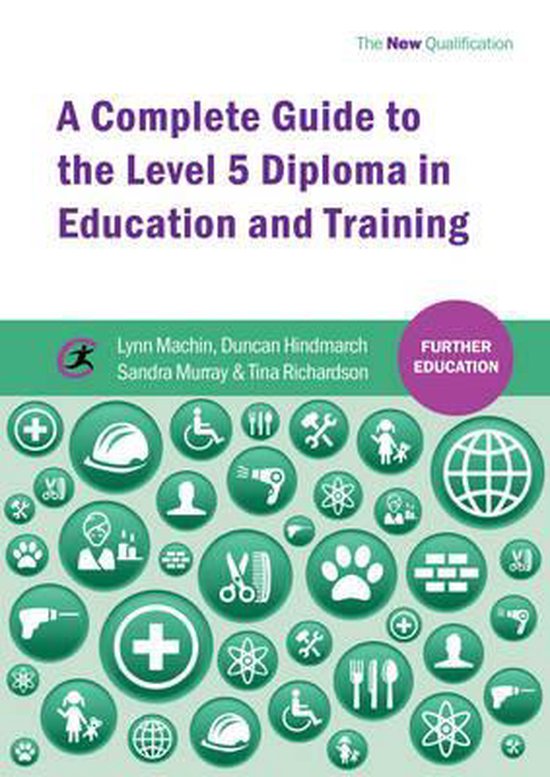 Complete Guide To The Level 5 Diploma In Education And Train - cover