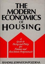 The Modern Economics of Housing