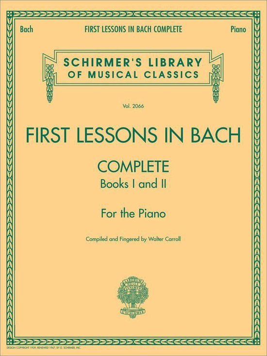 First Lessons in Bach 1 & 2 Complete
