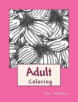 Adult Coloring for Mother