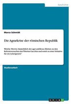 Boek cover Die Agrarkrise der roemischen Republik van Marco Schmidt