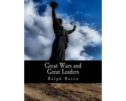 Great Wars and Great Leaders (Large Print Edition)