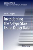 Springer Theses - Investigating the A-Type Stars Using Kepler Data