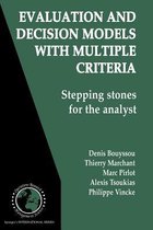 Evaluation and Decision Models with Multiple Criteria