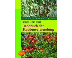 Handbuch der Staudenverwendung
