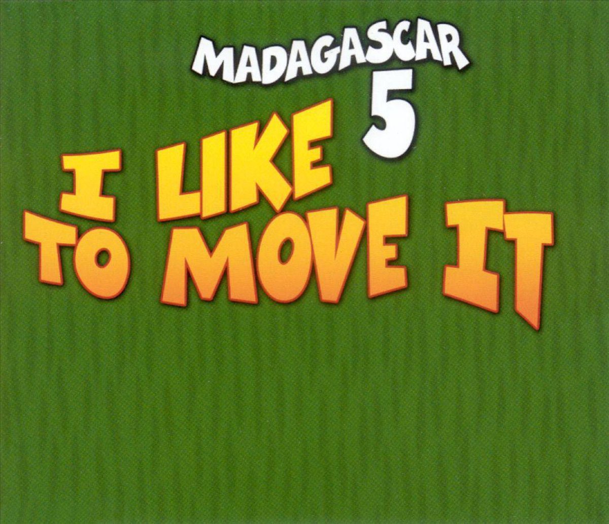 I Like to Move It