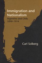 LLILAS Latin American Monograph Series - Immigration and Nationalism