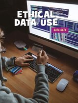 21st Century Skills Library: Data Geek - Ethical Data Use