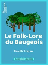 Classiques Jeunessse - Le Folk-Lore du Baugeois