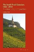 The South Tyrol Question, 1866-2010