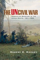 Campaigns and Commanders Series 5 - The Uncivil War