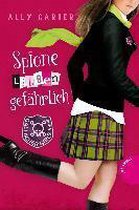 Gallagher Girls 05: Spione lieben gefährlich