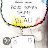 Bodo Bopps Bäume sind blau