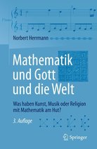 Mathematik und Gott und die Welt