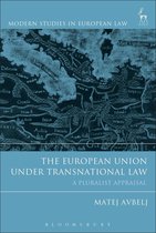 Modern Studies in European Law - The European Union under Transnational Law