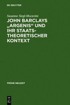 Frühe Neuzeit- John Barclays "Argenis" und ihr staatstheoretischer Kontext