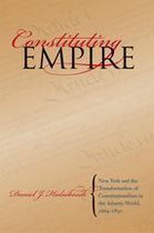 Studies in Legal History - Constituting Empire