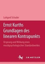 Ernst Kurths Grundlagen Des Linearen Kontrapunkts