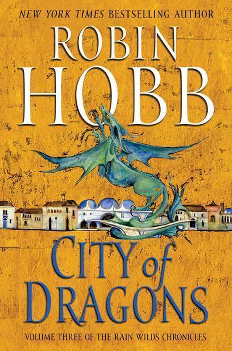 Omslag van Rain Wilds Chronicles 3 - City of Dragons