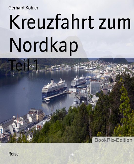 Kreuzfahrt zum Nordkap - cover