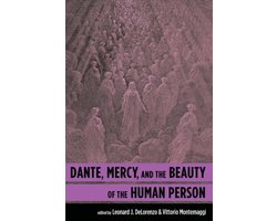 Dante, Mercy, and the Beauty of the Human Person